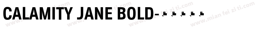 CALAMITY JANE BOLD字体转换